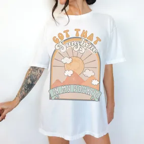 Got That Sunshine In My Pocket Comfort Colors® T-Shirt, T-Shirt Dress, Faded Graphic Design Tee, Oversized print, BOHO, T-Shirt, Gift for Mom